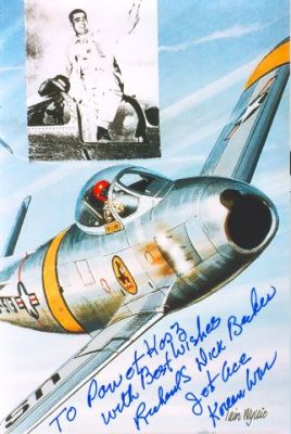 Richard "Dick" Becker
USAF Jet fighter Ace during the Korean War [5 Migs shot down]
