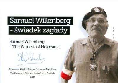 Samuel Willenberg
więzień Treblinki, powstaniec warszawski
1923-2016
